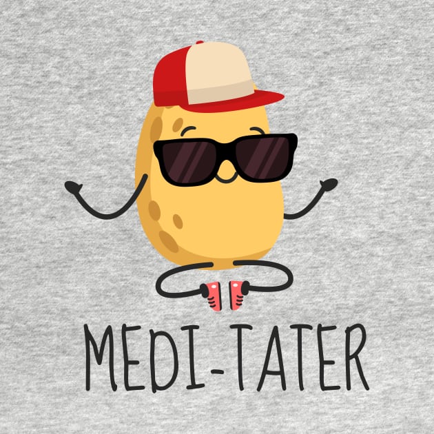 Cool Potato Medi-Tater Meditating by DesignArchitect